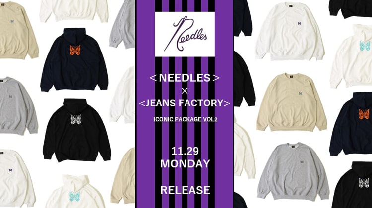 NEEDLES×JEANS FACTORY EXCLUSIVE COLLECTION】 ICONIC PACKAGE