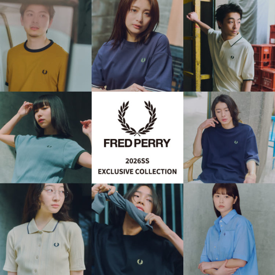 FRED PERRY [フレッドペリー] jeanfactory別注 静かな存在感を放つ、別注コレクション FRED PERRY / フレッドペリー