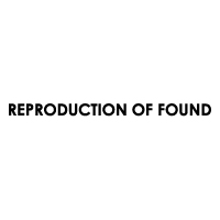 REPRODUCTION OF FOUND